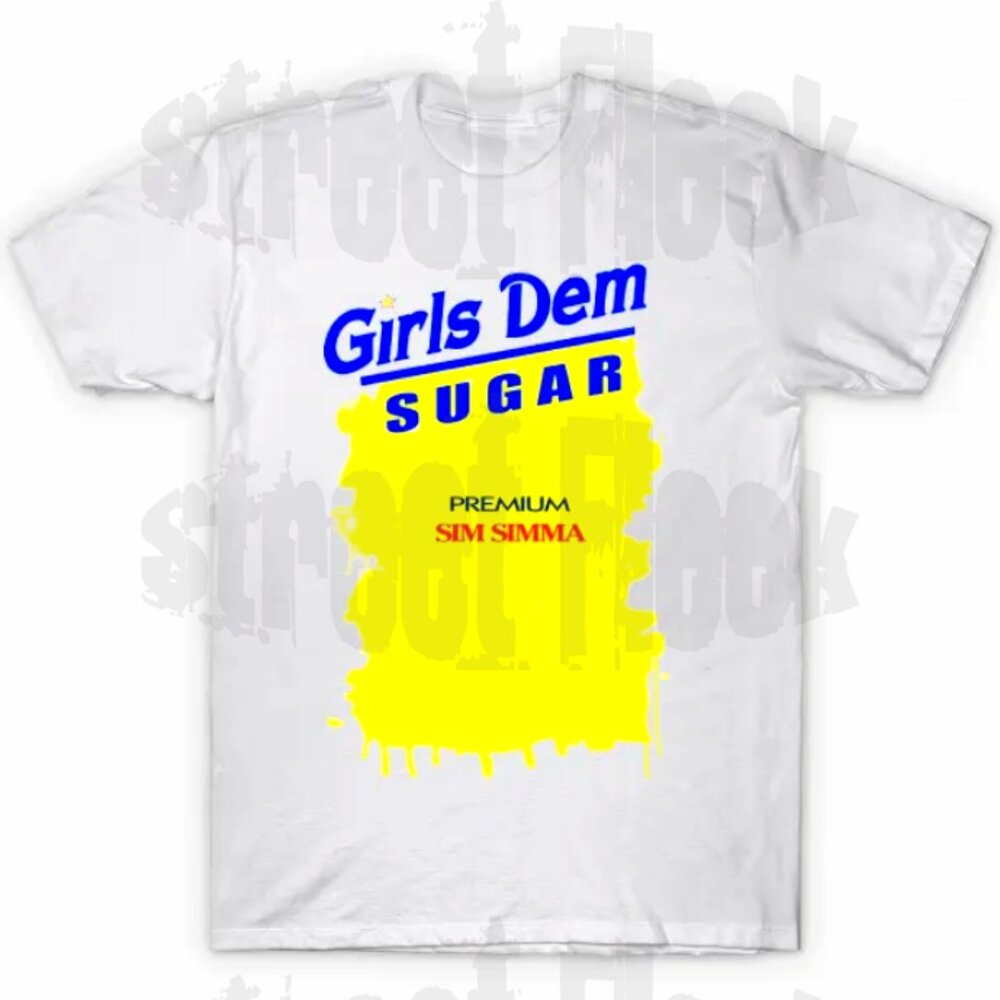 Girls Dem Sugar T shirt
